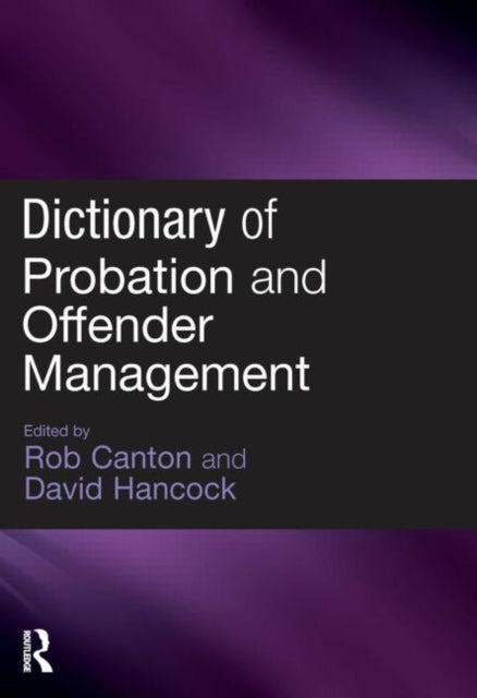 Book cover of: Dictionary of Probation and Offender Management
