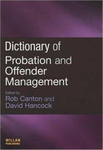 Book cover of: Dictionary of Probation and Offender Management