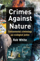 Book cover of: Crimes Against Nature. By: R. D. White