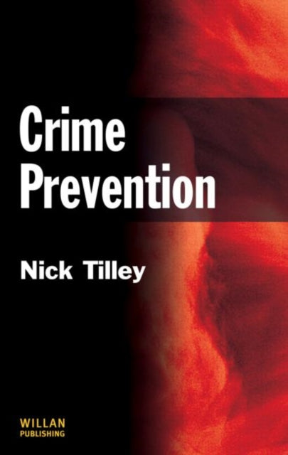 Book cover of: Crime Prevention. By: Nick Tilley