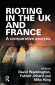 Book cover of: Rioting in the UK and France. By: David P. Waddington