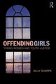 Book cover of: Offending Girls. By: Gilly Sharpe