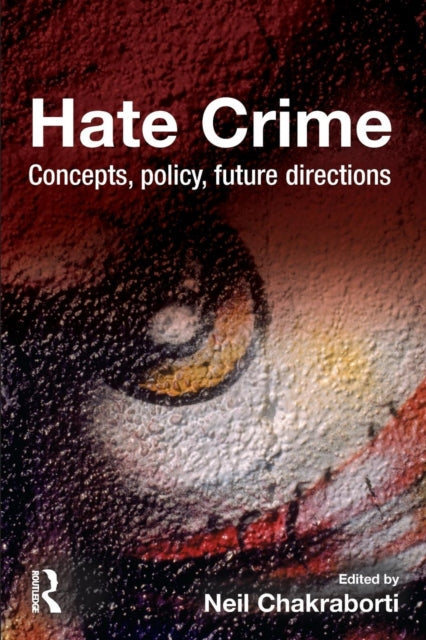 Book cover of: Hate Crime. By: Neil Chakraborti