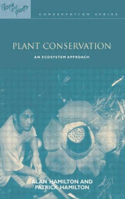 Book cover of: Plant Conservation. By: Alan Hamilton