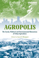 Book cover of: Agropolis. By: Luc J. A. Mougeot