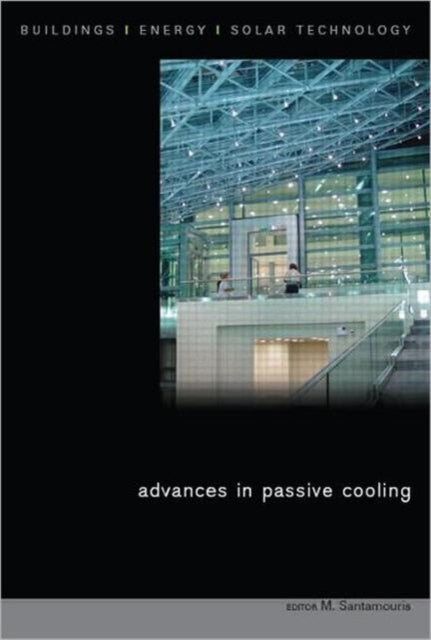 Book cover of: Advances in Passive Cooling. By: Mat Santamouris