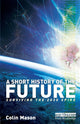 Short History of the Future