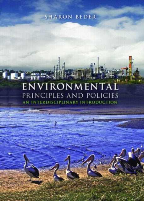 Book cover of: Environmental Principles and Policies. By: Sharon Beder