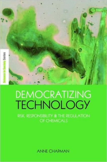 Book cover of: Democratizing Technology. By: Anne Chapman