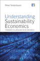 Book cover of: Understanding Sustainability Economics. By: Peter Söderbaum