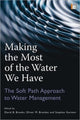 Book cover of: Making the Most of the Water We Have