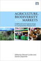 Book cover of: Agriculture, Biodiversity and Markets