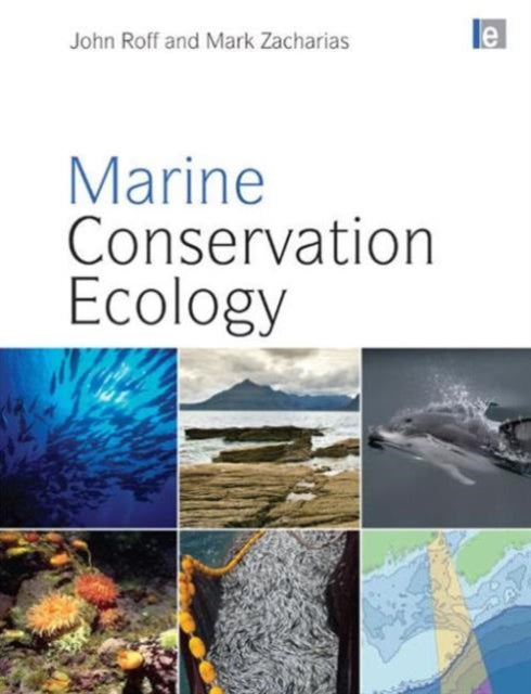 Book cover of: Marine Conservation Ecology. By: J. C. Roff