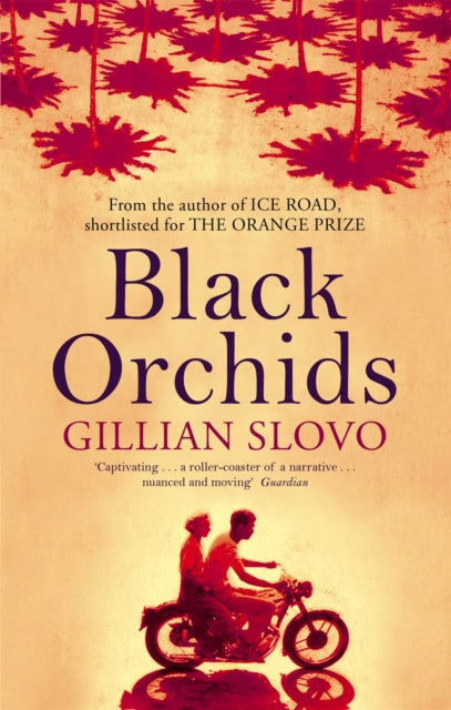 Book cover of: Black Orchids. By: Gillian Slovo
