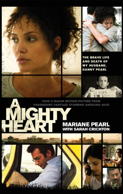 Book cover of: Mighty Heart - The Daniel Pearl Story. By: Mariane Pearl