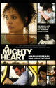 Book cover of: Mighty Heart - The Daniel Pearl Story. By: Mariane Pearl