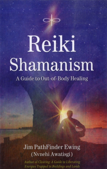Book cover of: Reiki Shamanism. By: Jim PathFinder Ewing