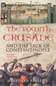 Book cover of: Fourth Crusade. By: Jonathan Phillips