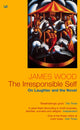 Book cover of: Irresponsible Self. By: Wood, James