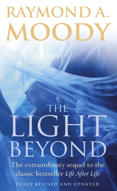 Book cover of: Light Beyond. By: Raymond A. Moody