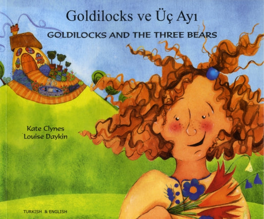 Book cover of: Goldilocks and the Three Bears in Turkish and English