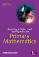 Book cover of: Becoming a Higher Level Teaching Assistant: Primary Mathematics. By: Debbie Morgan
