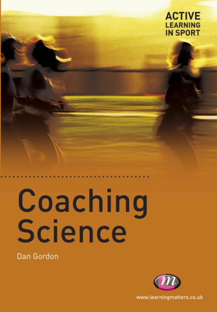 Book cover of: Coaching Science. By: Dan Gordon