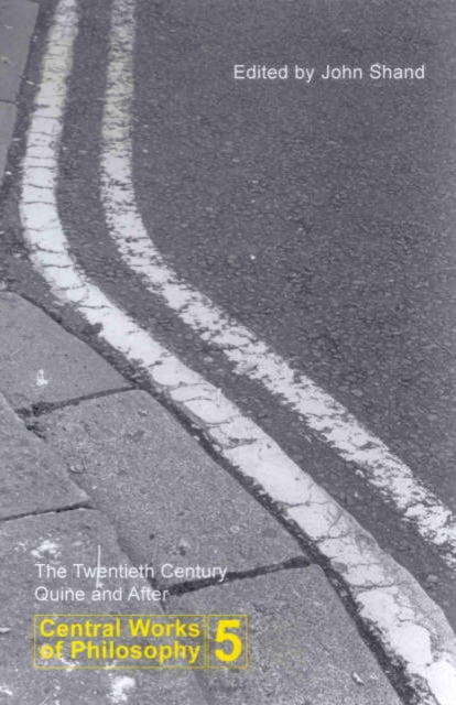 Book cover of: Central Works of Philosophy v5. By: John Shand