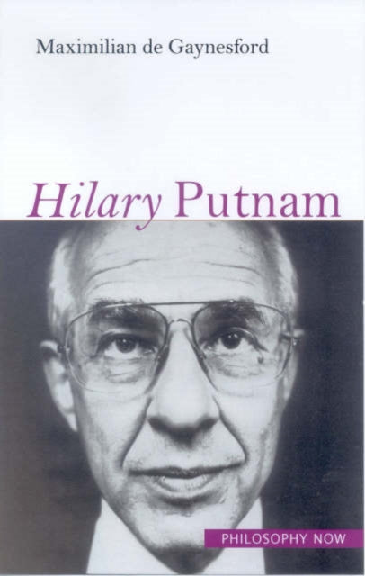 Book cover of: Hilary Putnam. By: Maximilian De Gaynesford