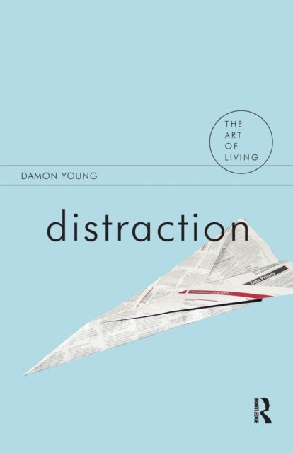 Book cover of: Distraction. By: Damon Young
