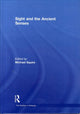 Book cover of: Sight and the Ancient Senses. By: Michael Squire