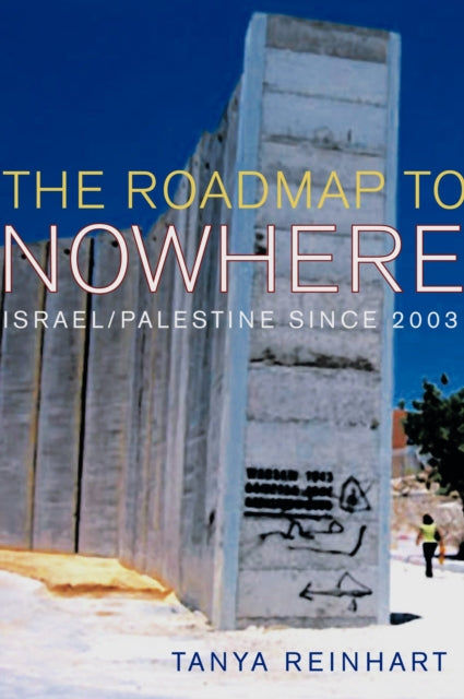 Book cover of: Road Map to Nowhere. By: Tanya Reinhart