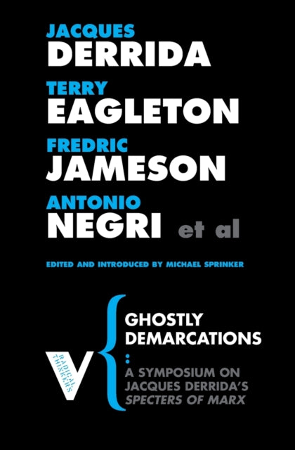 Book cover of: Ghostly Demarcations. By: Jacques Derrida