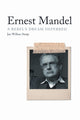 Book cover of: Ernest Mandel. By: Jan Willem Stutje