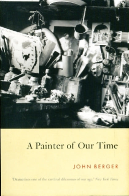 Book cover of: Painter of our Time. By: John Berger