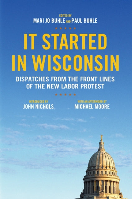 Book cover of: It Started in Wisconsin. By: Mari Jo Buhle