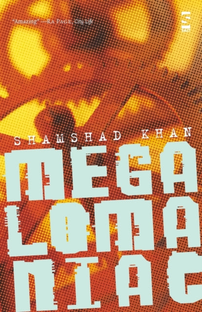 Book cover of: Megalomaniac. By: Shamshad Khan