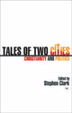 Book cover of: Tales of two cities. By: Stephen(Eds) Clark