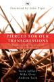 Book cover of: Pierced for our transgressions. By: S. Jeffery, Steve Jeffery