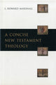 Book cover of: Concise New Testament theology