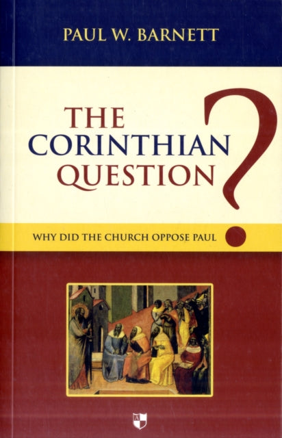 Book cover of: Corinthian Question. By: Paul Barnett