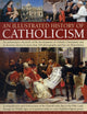Book cover of: Illustrated History of Catholicism
