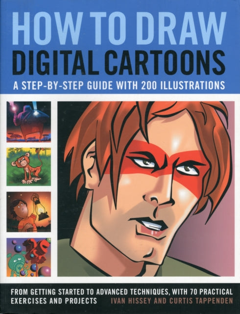 Book cover of: How to Draw Digital Cartoons: a Step-by-step Guide