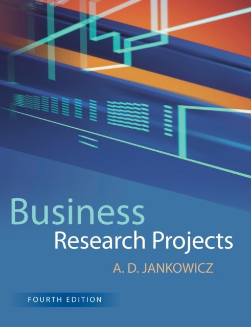 Book cover of: Business Research Projects. By: A. D. Jankowicz