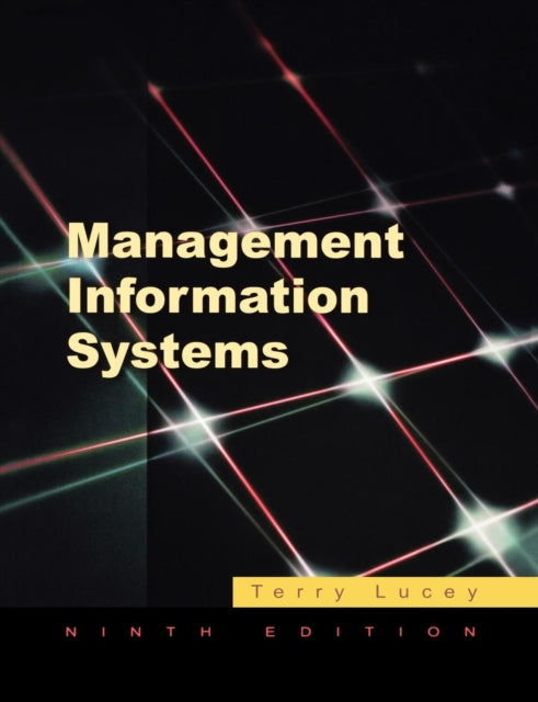 Book cover of: Management Information Systems. By: T Lucey