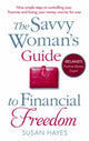 Book cover of: Savvy Woman's Guide to Financial Freedom