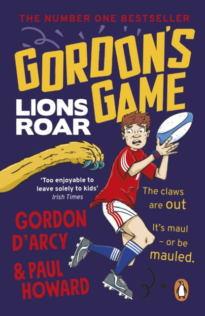 Book cover of: Gordon’s Game: Lions Roar. By: Paul Howard