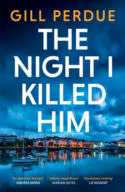 Night I Killed Him 9781844886814 Gill Perdue