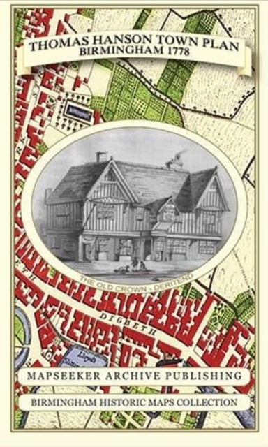 Book cover of: Thomas Hanson Town Plan of Birmingham 1778