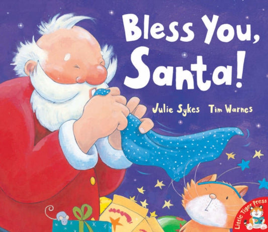Book cover of: Bless You, Santa!. By: Julie Sykes